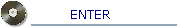 ENTER